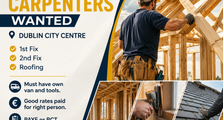 Qualified Carpenters wanted