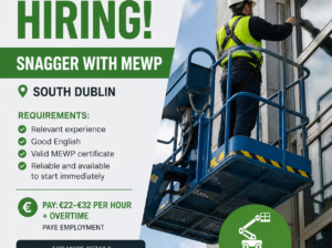 Snagger with MEWP – South Dublin | €22–€32 per hour + overtime